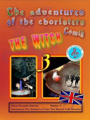 cover image of The adventures of the choristers 3--The witch